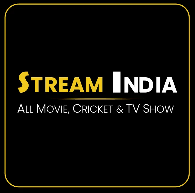 STREAM INDIA APP